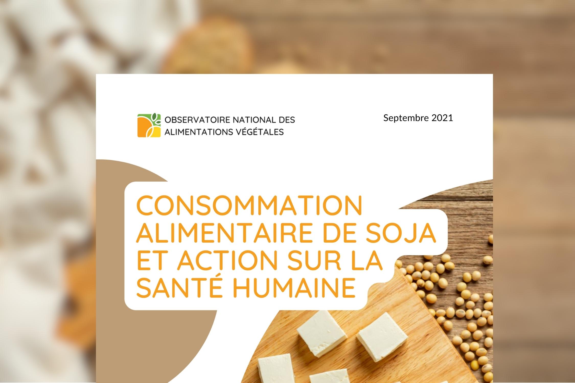 Quantité maximale journalière de soja recommandée par l'Anses : raisons et  conséquences en pratique - Observatoire national des alimentations végétales